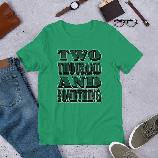 2thouNsum’n Unisex t-shirt